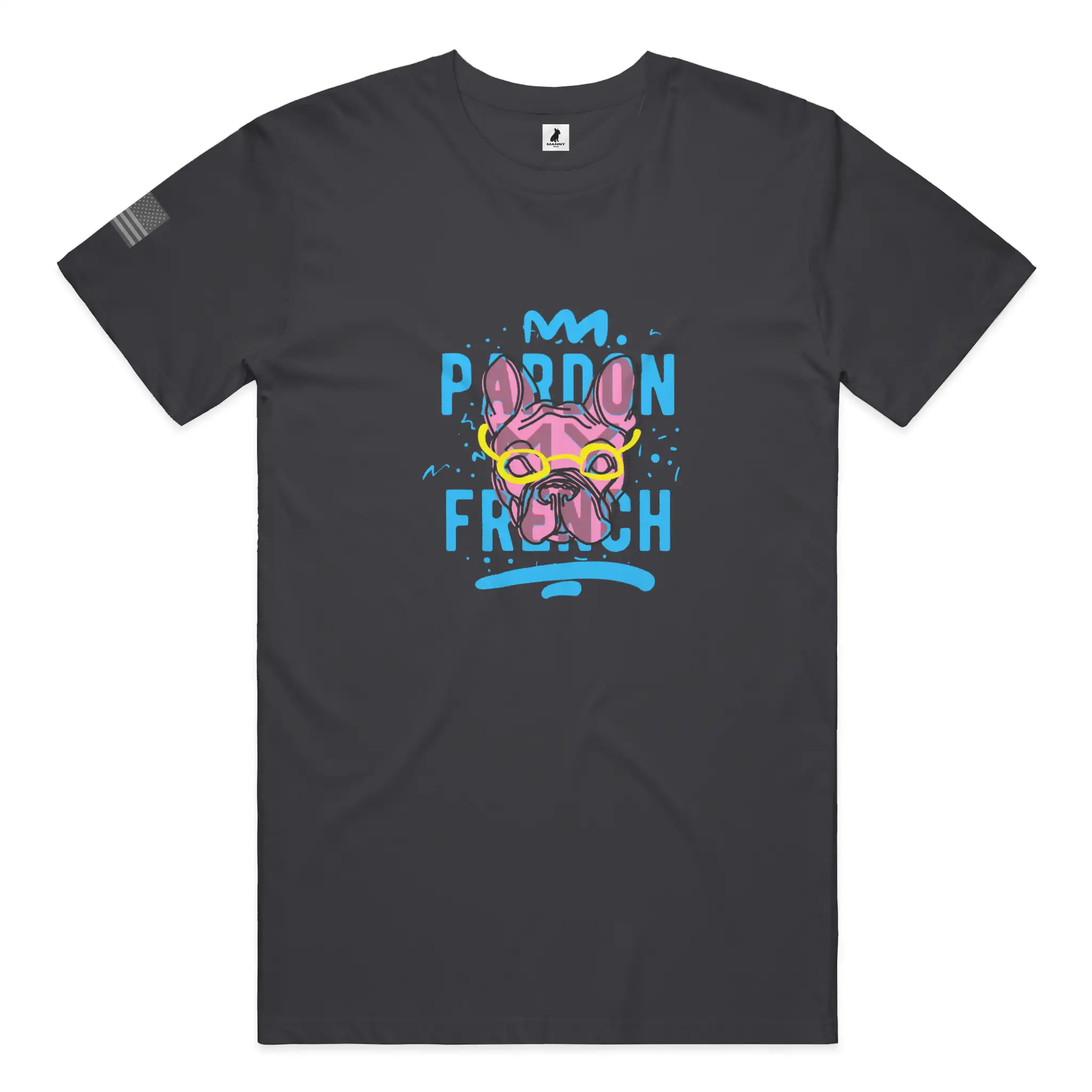 Pardon my Frenchie T Shirt