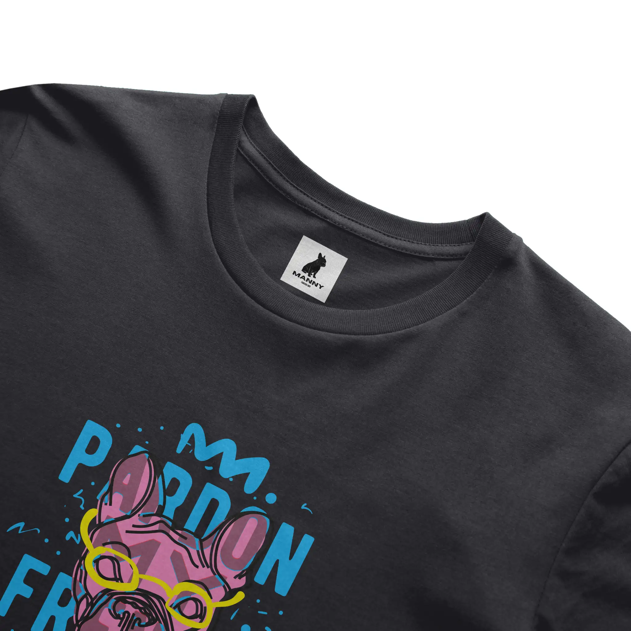 Pardon my Frenchie T Shirt