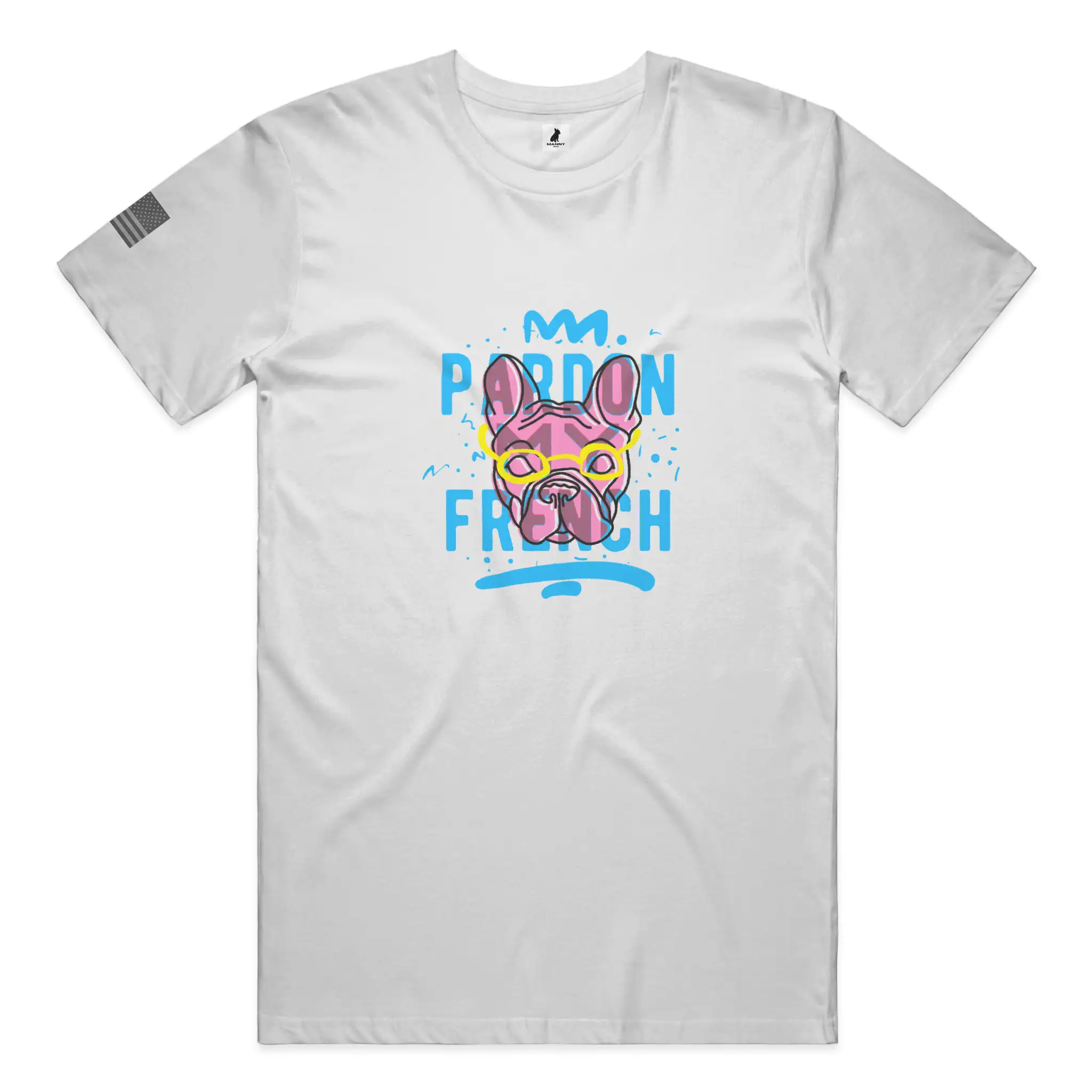 Pardon my Frenchie T Shirt